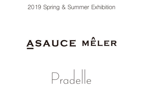 2019 Spring & Summer Exhibition